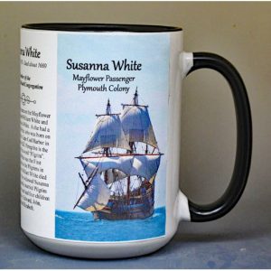 Susanna White, Mayflower passenger biographical history mug.