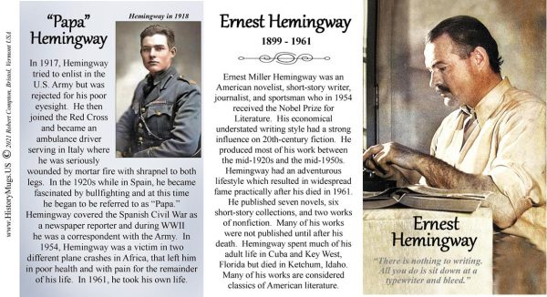 Ernest Hemingway, author, biographical history mug tri-panel.
