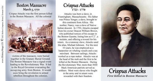 Crispus Attucks, Revolutionary War patriot biographical history mug tri-panel.