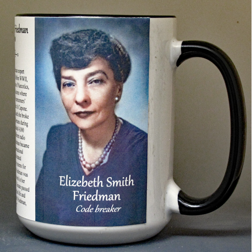 Elizebeth Smith Friedman, codebreaker, biographical history mug. 