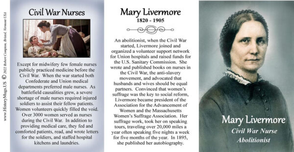Mary Livermore, suffragist, nurse and abolitionist, biographical history mug tri-panel.