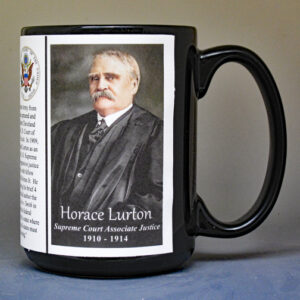 Horace Lurton, US Supreme Court Associate Justice biographical history mug.