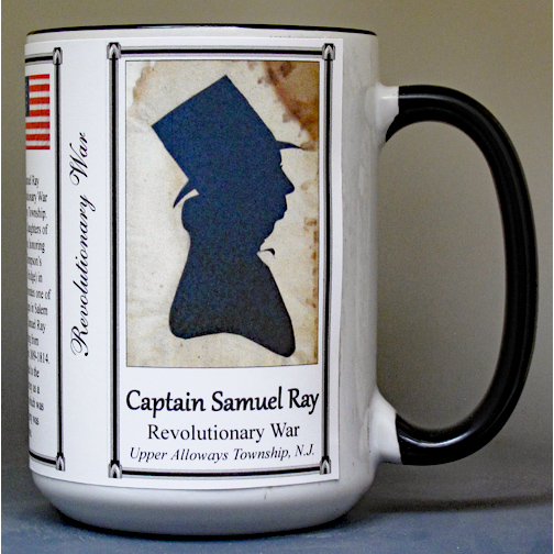 Captain Samuel Ray, Revolutionary War biographical history mug.