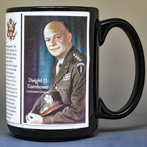 Dwight D. Eisenhower, Lieutenant General of the Army, World War II biographical history mug.
