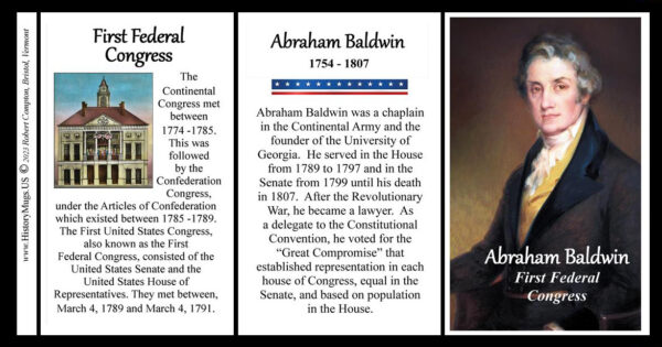 Abraham Baldwin, First Federal Congress biographical history mug tri-panel.