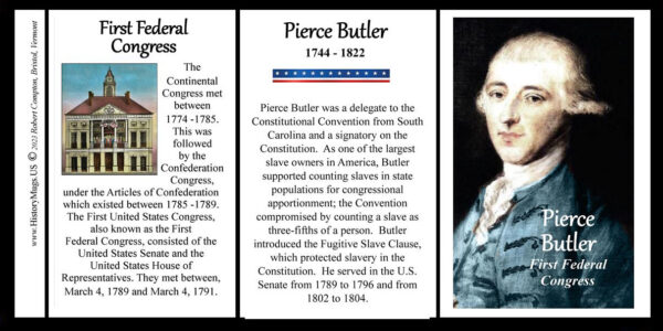 Pierce Butler, First Federal Congress biographical history mug tri-panel.