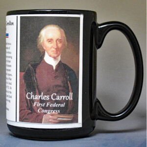 Charles Carroll of Carrollton, First Federal Congress biographical history mug.