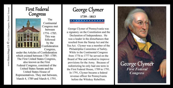 George Clymer, First Federal Congress biographical history mug tri-panel.
