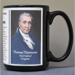 Thomas Fitzsimons, First Federal Congress biographical history mug.