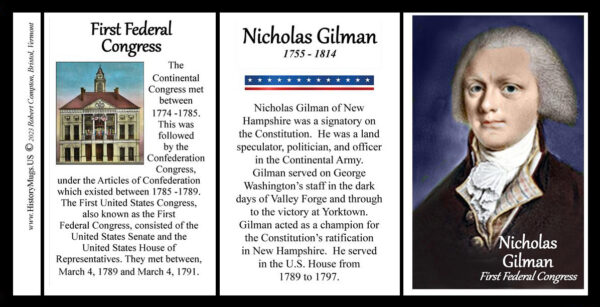 Nicholas Gilman, First Federal Congress biographical history mug tri-panel.