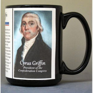 Cyrus Griffin, President of the Confederation Congress, biographical history mug.