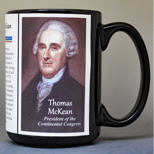 Thomas McKean, President of the Continental Congress, biographical history mug.
