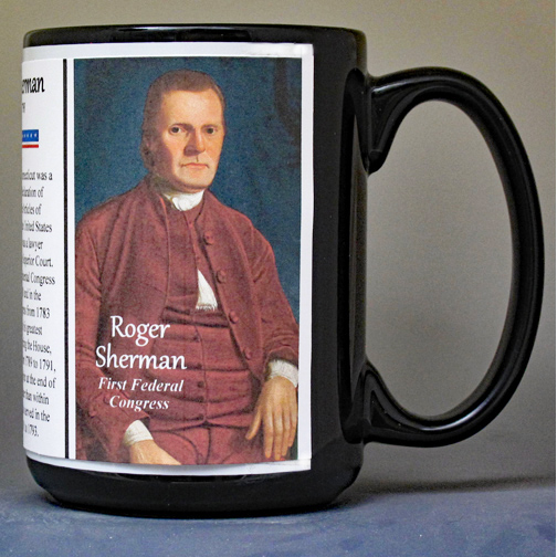Roger Sherman, First Federal Congress biographical history mug.
