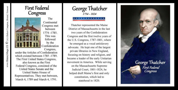 George Thatcher, First Federal Congress biographical history mug tri-panel.