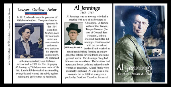 Al Jennings, outlaw, lawyer, and actor, biographical history mug tri-panel.