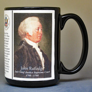 John Rutledge, Second Chief Justice of the US Supreme Court biographical history mug.