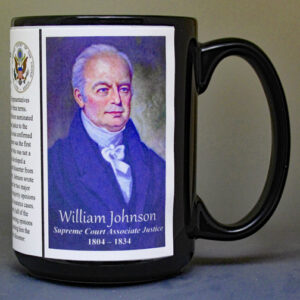 William Johnson, US Supreme Court Associate Justice biographical history mug.