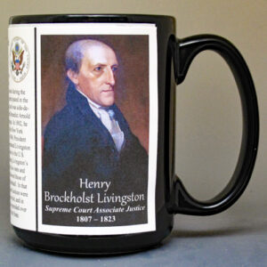 Henry Brockholst Livingston, US Supreme Court Associate Justice biographical history mug.
