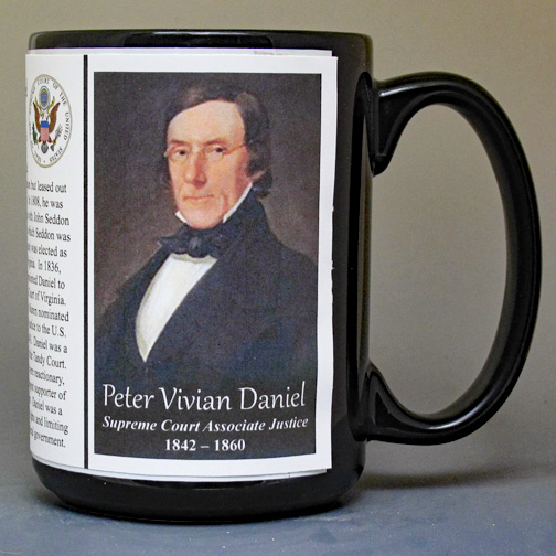 Peter Vivian Daniel, US Supreme Court Justice biographical history mug. 