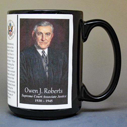 Owen Roberts, US Supreme Court Justice biographical history mug. 