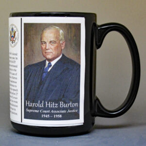 Harold Burton, US Supreme Court Associate Justice biographical history mug.