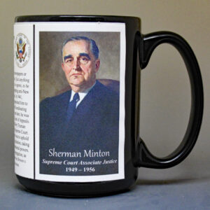 Sherman Minton, US Supreme Court Associate Justice biographical history mug.