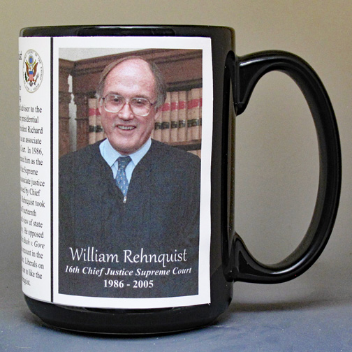 William Rehnquist, 16th Chief Justice of the US Supreme Court biographical history mug. 