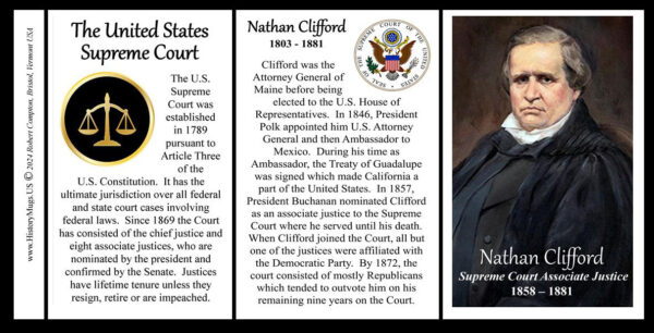 Nathan Clifford, US Supreme Court Associate Justice biographical history mug tri-panel.