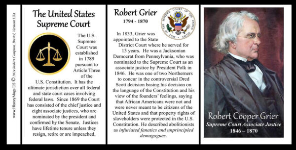 Robert Cooper Grier, US Supreme Court Associate Justice biographical history mug tri-panel.